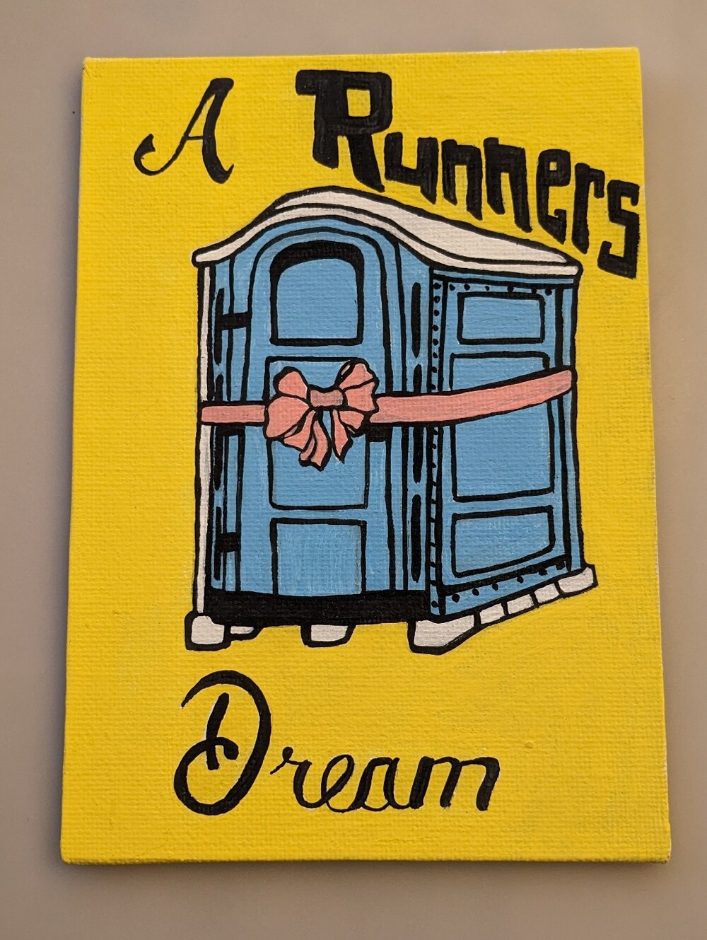 Humorous Plaque For A Runner "A Runners Dream" Acrylic Painting On Canvas. 7"x5"